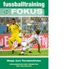 Wege zum Torabschluss - DFB Fussballtraining